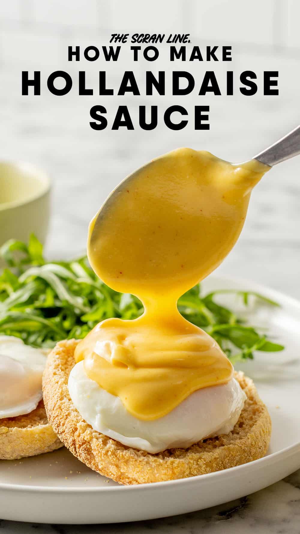 Easy Hollandaise Sauce The Scranline
